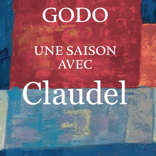 Paul Claudel ressuscité !