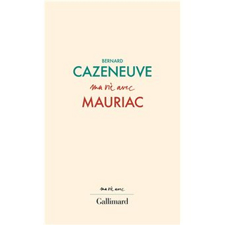 Ma vie avec Mauriac