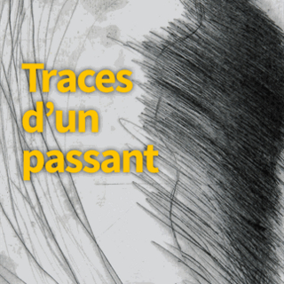 Traces d’un passant